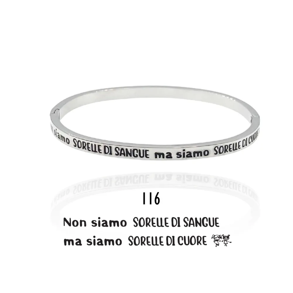 Non Siamo sorelle di sangue ma ..-Bracciale Rigido con Le Frasi - BAR-413-B60 116#